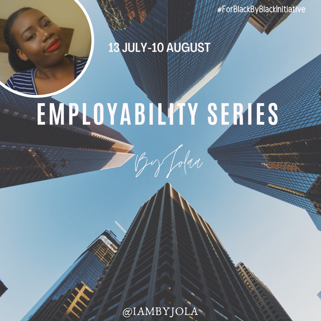 The Employability Series: #ForBlackByBlackInitiative